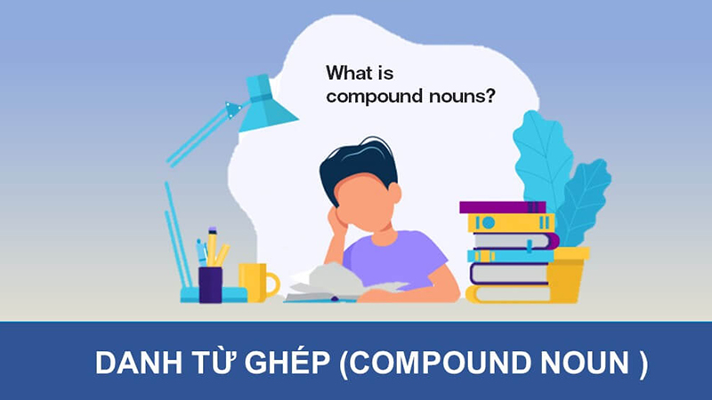 Danh từ ghép