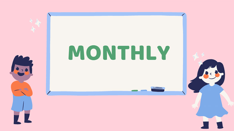 Từ hằng tháng trong tiếng Anh là monthly