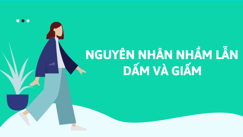 Nguyên nhân gây nhầm lẫn giữa dấm và giấm