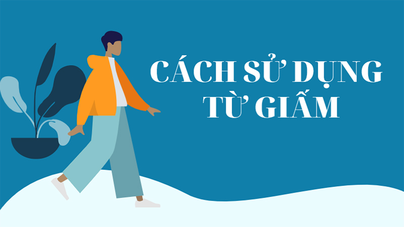 Cách dùng từ giấm chuẩn nhất