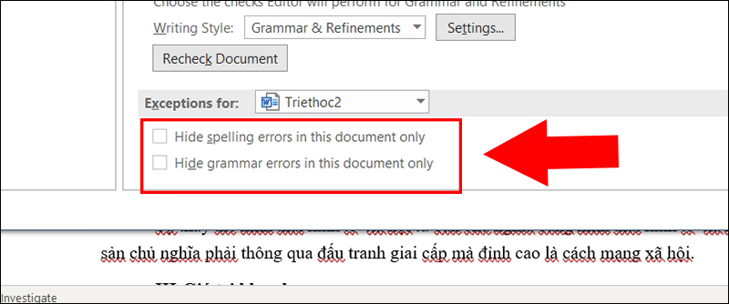 Tắt tính năng bên dưới phần When correcting spelling and grammar in