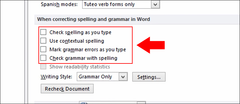Tích bỏ các tính năng tại When correcting spelling and grammar