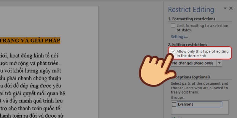 Tick chọn Allow only this type of editing in the document
