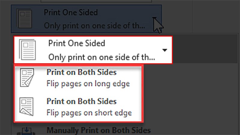 Nhấn vào Print One Sided và chọn 1 trong 2
