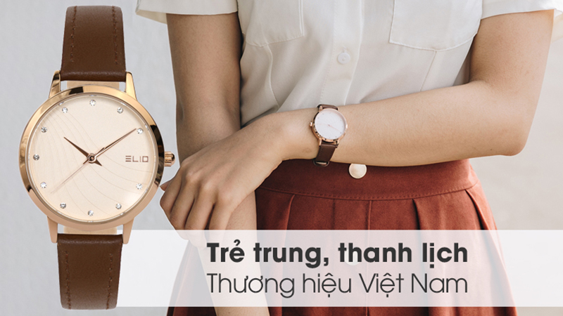 Đồng hồ thời trang Elio mang thương hiệu uy tín và chất lượng đến từ Việt Nam