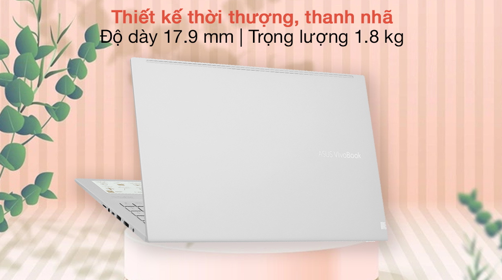 Laptop được thiết kế mỏng, phong cách thanh lịch, cấu hình tốt