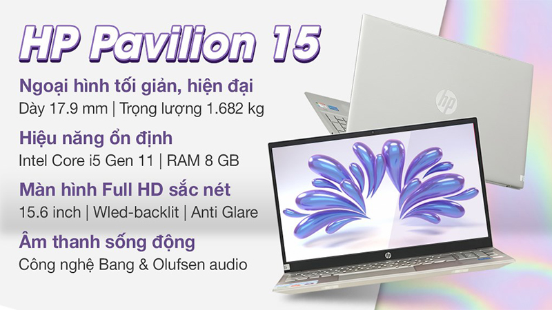 HP Pavilion 15 có ngoại hình trang nhã với chất liệu kim loại, màn hình tái tạo màu tốt