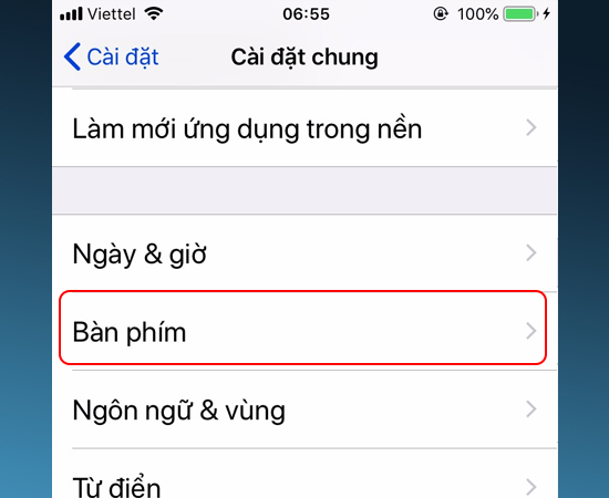 Bước 3: Sau đó bạn vào Bàn phím.