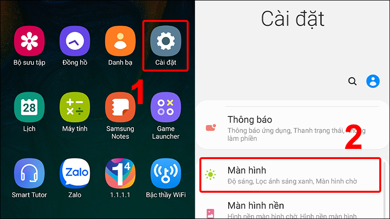 Vào Cài đặt và chọn Màn hình