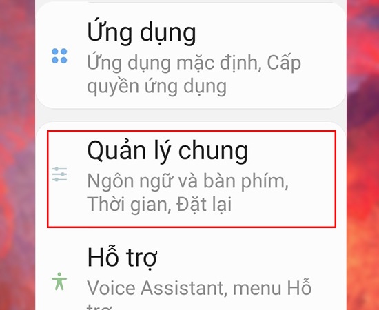 Bước 1: Chọn Cài đặt chọn Quản lý chung.