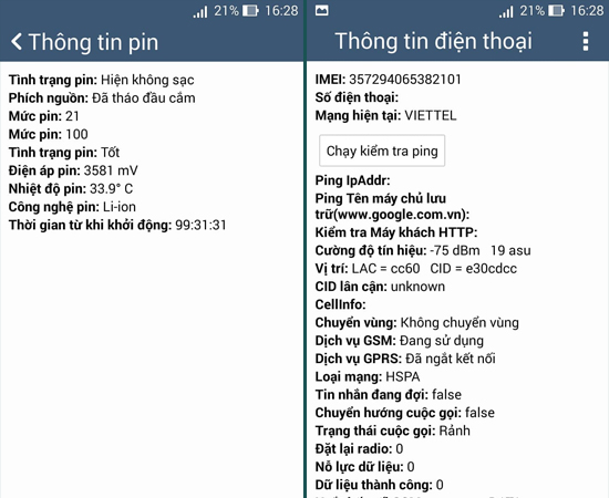 Kiểm tra được IMEI của máy, Ping đến một máy chủ bạn đã chọn trước với kết nối Wifi, tình trạng Pin, nhiệt độ của Pin và các thông số khác…