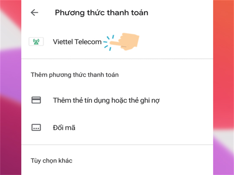 Bước 4: Phương thức thanh toán sẽ là Viettel Telecom.
