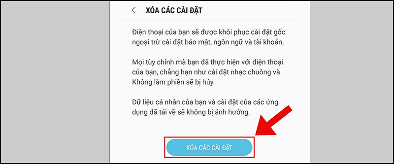 Bước 3: Chọn XÓA CÁC CÀI ĐẶT.
