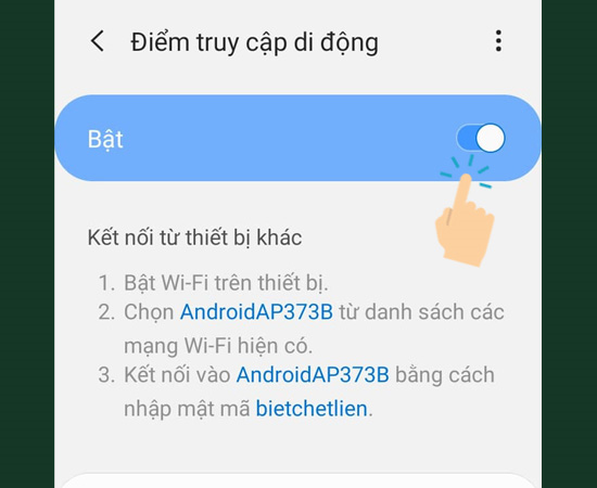 Bước 4: Kế tiếp hãy bật điểm truy cập di động lên.