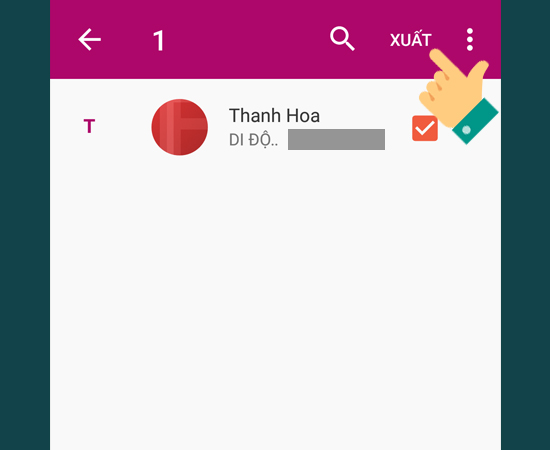Bước 6: Chọn các danh bạ muốn chép sang SIM và xác nhận XUẤT để chuyển sang SIM.