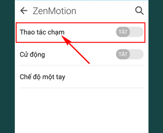 Bước 3: Chọn mục Thao tác chạm.