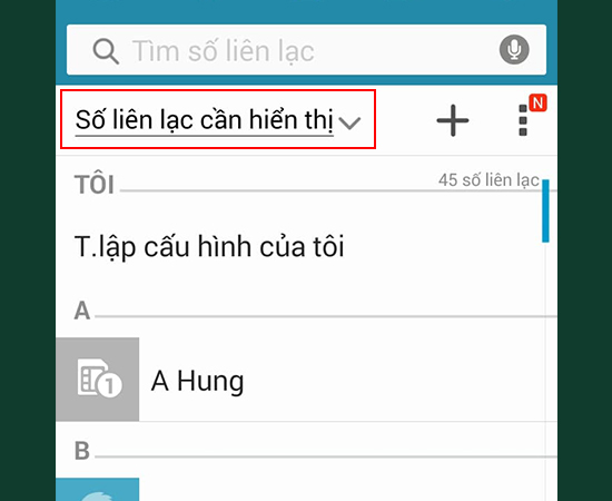 Bước 1: Vào Danh bạ > Chọn mục Số liên lạc cần hiển thị.