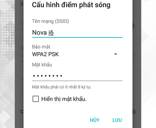 Bước 5: Cuối cùng bạn chỉ cần đánh dấu vào Hiển thị mật khẩu để biết được mật khẩu của bạn là gì hoặc bạn cũng có thể thay đổi mật khẩu theo ý của bạn sau đó lưu lại.