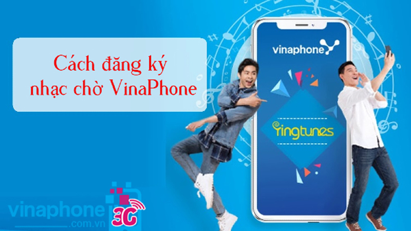 Đăng ký nhạc chờ VinaPhone qua SMS