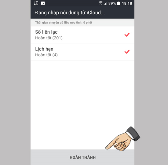Đợi máy nhập và ấn "Hoàn thành"