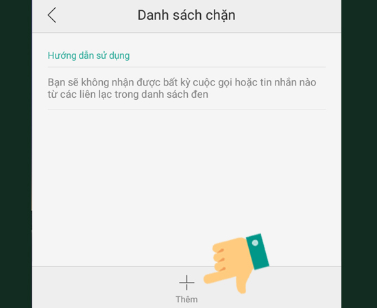 Bước 4: Chọn vào biểu tượng dấu + để thêm danh sách chặn.