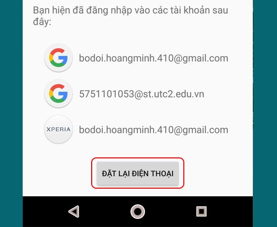Bước 5: Cuối cùng chọn ĐẶT LẠI ĐIỆN THOẠI.