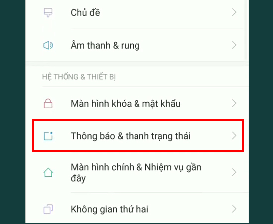 Bước 2: Chọn Thông báo & thanh trạng thái.