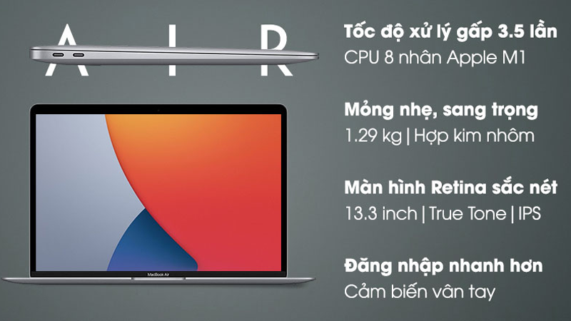 MacBook Air M1 2020 8-core GPU có thiết kế mỏng nhẹ cùng nhiều tính năng hiện đại