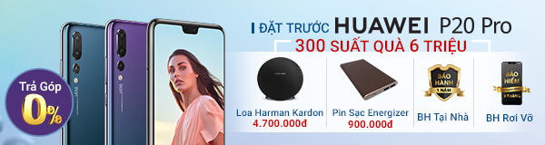 Đặt trước Huawei P20 Pro