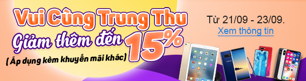 Vui cùng trung thu giảm thêm đến 15%