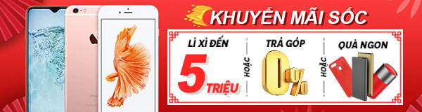 Khuyến mãi sốc lì xì đến 4 triệu