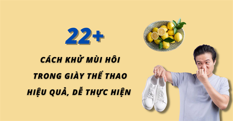 22+ cách khử mùi hôi trong giày thể thao hiệu quả, dễ thực hiện | AVASport.com