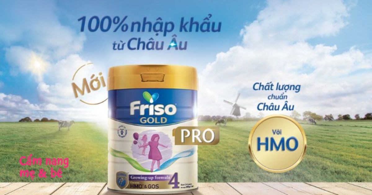 Cách phân biệt sữa Friso Gold thật và giả? Mua sữa chính hãng ở đâu?