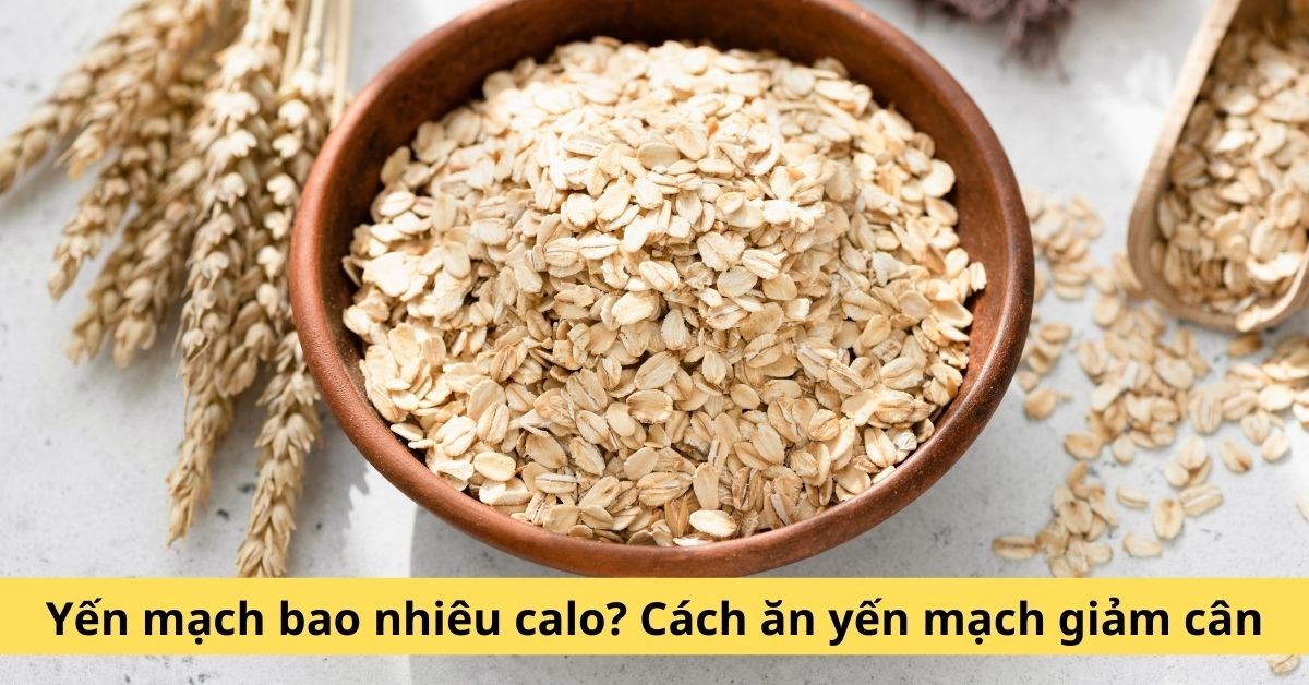 Yến mạch bao nhiêu calo? Cách ăn yến mạch giảm cân | AVASport.com