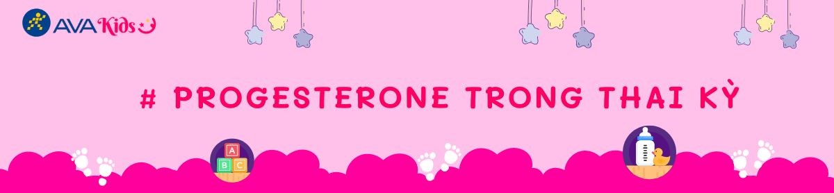 Progesterone trong thai kỳ