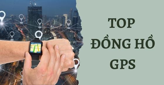TOP 5 đồng hồ GPS đồng hành cùng bạn trong mọi hoạt động hằng ngày