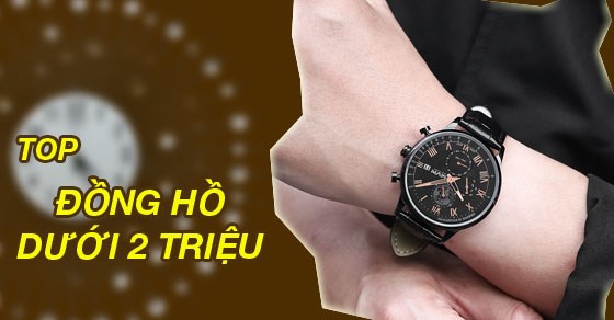TOP 10 mẫu đồng hồ dưới 2 triệu đáng mua nhất tại Thế Giới Di Động