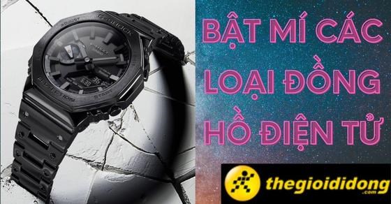 Bật mí 4 loại đồng hồ điện tử đẹp và chất lượng mà bạn nên sở hữu