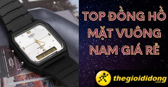 TOP 10 đồng hồ mặt vuông nam giá rẻ, siêu hot tại Thế Giới Di Động