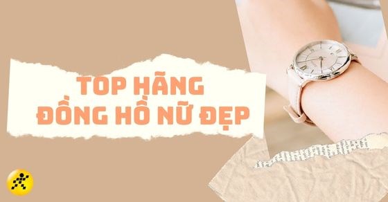 TOP 10 hãng đồng hồ nữ đẹp, giá bình dân đang bán tại TGDĐ - Thegioididong.com