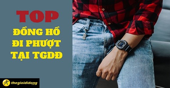 TOP 5 mẫu đồng hồ đi phượt, siêu phù hợp cho bạn thích phiêu lưu