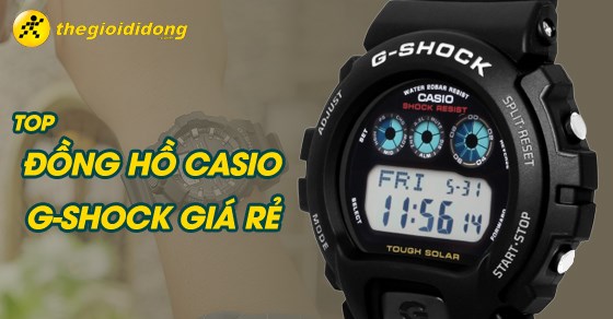 TOP 10 mẫu đồng hồ Casio G-shock giá bình dân mà bạn nên sở hữu
