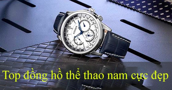 TOP 16 đồng hồ thể thao nam cực đẹp cho chàng trai năng động, cá tính