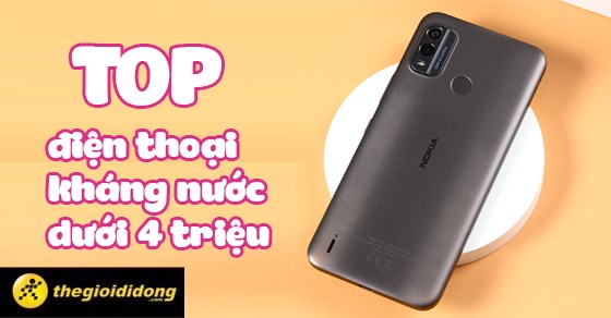TOP 8 mẫu điện thoại kháng nước dưới 4 triệu tại TGDĐ