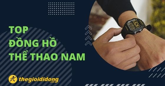TOP 15 mẫu đồng hồ thể thao nam chính hãng nổi bật nhất tại TGDĐ
