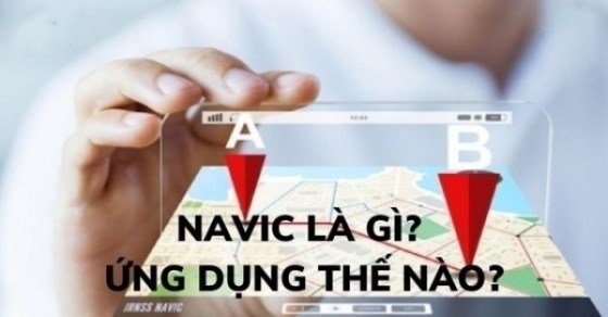 Hệ thống định vị NavIC là gì? Có những ứng dụng nào?