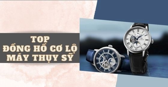 TOP 6 mẫu đồng hồ cơ lộ máy Thụy Sĩ thiết kế vô cùng độc đáo, ấn tượng