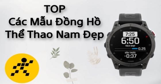TOP 20 các mẫu đồng hồ thể thao nam đẹp các chàng nên sở hữu ngay