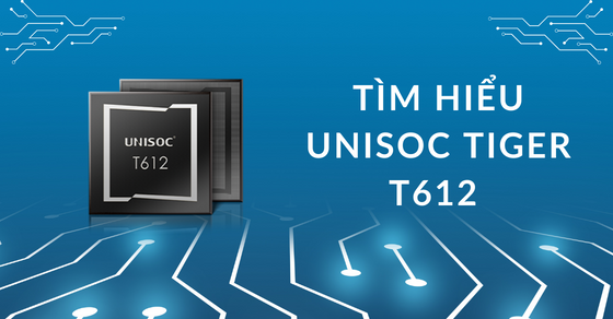 chipset unisoc tiger t612