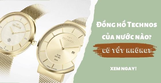Chia sẻ với hơn 120 về đồng hồ technos có tốt không hay nhất